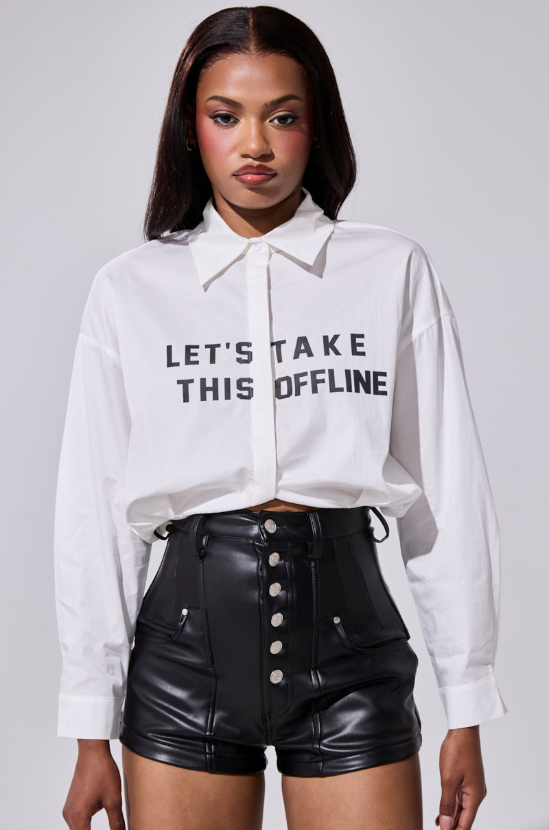 LETS TAKE IT OFFLINE BUTTON DOWN