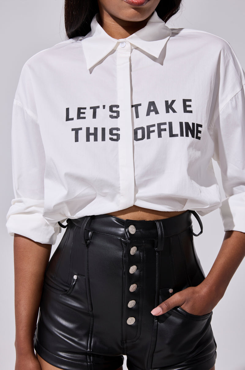 LETS TAKE IT OFFLINE BUTTON DOWN